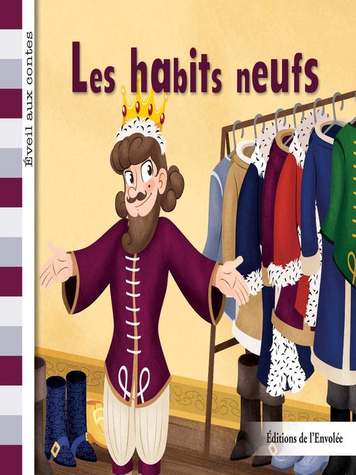 Title details for Les habits neufs by Léa Cullen-Robitaille - Available